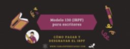 Modelo 130 (IRPF) de Hacienda para escritores y correctores